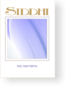 Kunst von Siddhi - Zwei neue Bedingungen